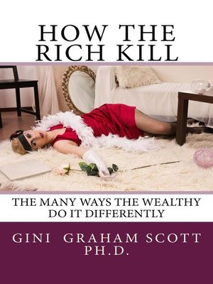 cover image of How the Rich Kill